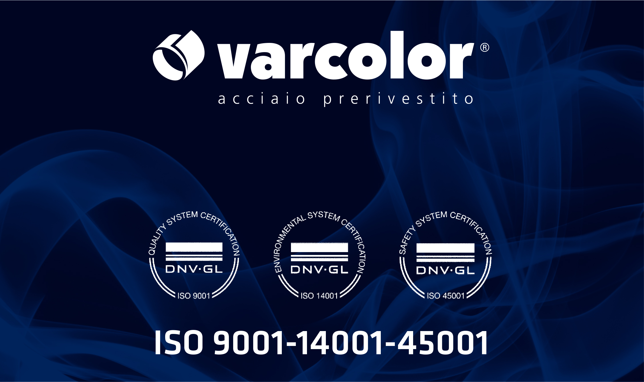 Varcolor - ISO 9001, ISO 14001, ISO 45001 Varcolor - ISO 9001, ISO 14001, ISO 45001